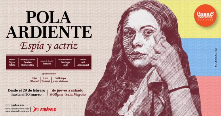 Casa e Borrero presenta Pola Ardiente: Policarpa para el siglo XXI