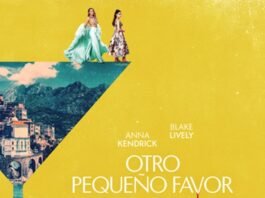 "Anna Kendrick y Blake Lively Regresan en Otro Pequeño Favor"